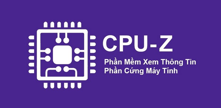 Phần mềm CPU-Z
