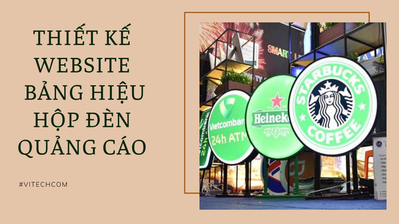 Thiết kế website bảng hiệu, hộp đèn quảng cáo