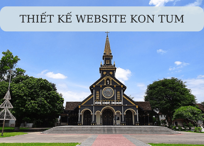 Thiết kế website Kon Tum